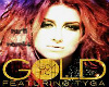 Gold by Neon Hitch Part1