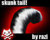 Skunk Tail!