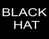 [69]BLACK HAT