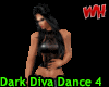 Dark Diva Dance 4