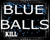 Burst Blue Balls