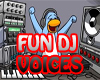 Fun Dj Voices