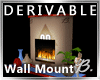 *B* Drv Wall Fireplace 2