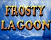 FROSTY LAGOON