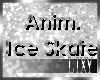 {LIX} Anim. Ice Skate