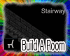 Build A Room (Stairway)
