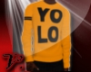 V. YOLO Sweater
