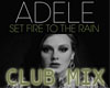 Set Fire (Club Mix) 1