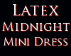 Latex Midnight Mini