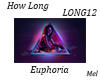 HOW LONG Euph LONG12