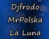 DjFrodo&MrPolska La Luna