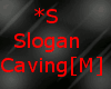 *S Slogan Carving [M]