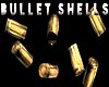 ϟ Bullet Shells