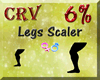Legs Scaler +6%