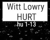 Witt Lowry - HURT