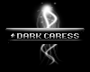 Dark Caress (vip)