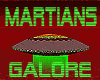 Martian\'s Galore