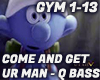 COME AND GET UR MAN