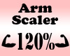 Arm Scaler Resizer 120%
