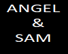 Angel &Sam