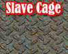 G~ Slave Cage/poses