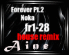 Forever-h.remix/Pt.2