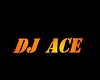 DJ ACE SIGN