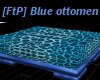 [FtP] blue ottomen