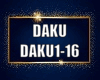 DAKU (DAKU1-16)