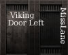 !ML! Vikings Door L