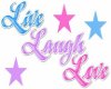 live,laugh,love sticker