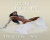 CLN  Hold Me