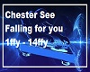 Chester See Falling for