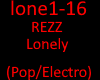 REZZ & The Rigs - Lonely