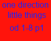 1direction lil things p1