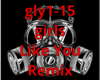 Girls Like You Remix