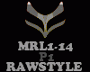 RAWSTYLE - MRL1-14 - P1