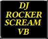 DJ ROCKER SCREAM VB