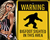 warning bigfoot sign