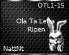 Ola Ta Lefta /Riper