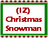 (IZ) Christmas Snowman