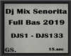 GS. Dj.Mix Senorita 2019