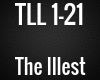 TLL - The Illest