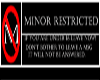 Minor Restricted