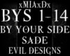 [M]BY YOUR SIDE-SADE