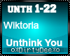 Wiktoria: Unthink You