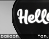 Y: balloon | hello