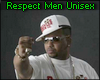 Respect Men Unisex