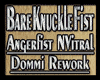 Bare Knuckle Fist