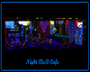 Night Club Cafe